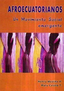 Henry Medina V. lanza su nuevo libro AFROECUATORIANOS: Un Movimiento Social Emergente