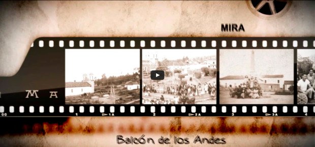 Video Cantón Mira (Fotografías Antiguas)