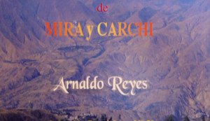 Lanzamiento del Libro -Reminiscencias de Mira y Carchi- del Lic. Arnando Reyes Ruales