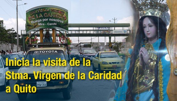 Inicia del visita de la Stma. Virgen de la Caridad a Quito