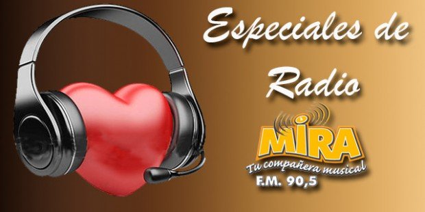 Programas especiales de Radio Mira