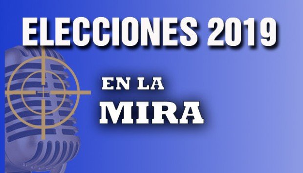 PROGRAMA -ELECCIONES 2019 -EN LA MIRA-