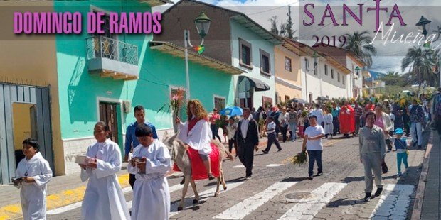 INICIA LA SEMANA SANTA EN MIRA – DOMINGO DE RAMOS 2019